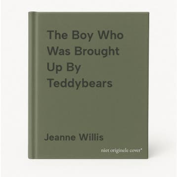 The Boy Who Was Brought Up By Teddybears - Jeanne Willis, Verzenden, Zo goed als nieuw, Jeanne Willis