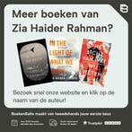 In the Light of What We Know 9781447231226 Zia Haider Rahman, Verzenden, Zo goed als nieuw, Zia Haider Rahman
