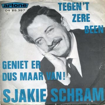 Single - Sjakie Schram - Tegen t Zere Been / Geniet Er Dus, Verzenden, Nieuw in verpakking