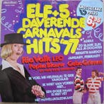 Various - Elf + 5 Daverende Carnavals Hits 77, Ophalen of Verzenden, Gebruikt