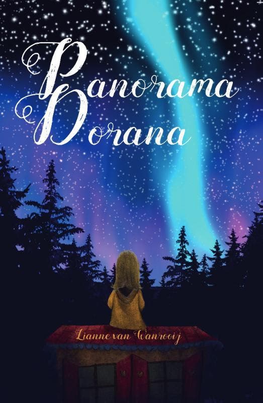 Panorama Dorana 9789464032246 Lianne van Wanrooij, Boeken, Kinderboeken | Jeugd | 13 jaar en ouder, Gelezen, Verzenden