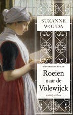 Roeien naar de Volewijck 9789026333934 Suzanne Wouda, Verzenden, Zo goed als nieuw, Suzanne Wouda