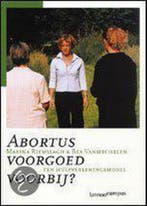 Abortus voorgoed voorbij ? 9789020953305 B. Vanmechelen, Boeken, Verzenden, Gelezen, B. Vanmechelen