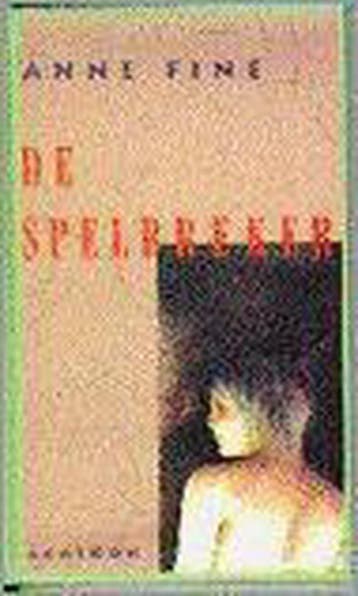 De spelbreker - Anne Fine 9789026952470, Verzenden, Gelezen, Anne Fine