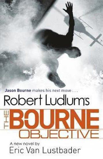Bourne Objective - Eric van Lustbader 9781409117834, Verzenden, Zo goed als nieuw, Eric van Lustbader