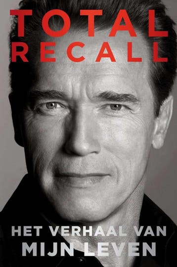 Total recall 9789400501799 Arnold Schwarzenegger, Verzenden, Gelezen, Arnold Schwarzenegger