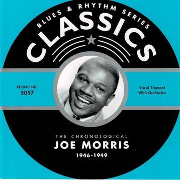 cd - Joe Morris - The Chronological Joe Morris 1946-1949, Verzenden, Zo goed als nieuw