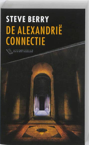 De Alexandrië- Connectie / Hoogspanning - Steve Berry, Verzenden, Gelezen, Steve Berry