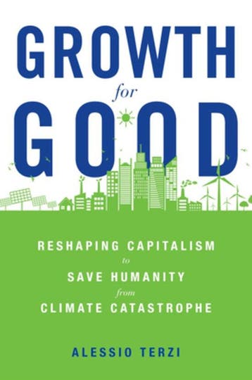 Growth for Good 9780674258426 Alessio Terzi, Verzenden, Gelezen, Alessio Terzi