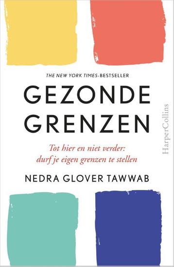Gezonde grenzen - Nedra Glover Tawwab 9789402708134, Boeken, Verzenden, Zo goed als nieuw, Nedra Glover Tawwab
