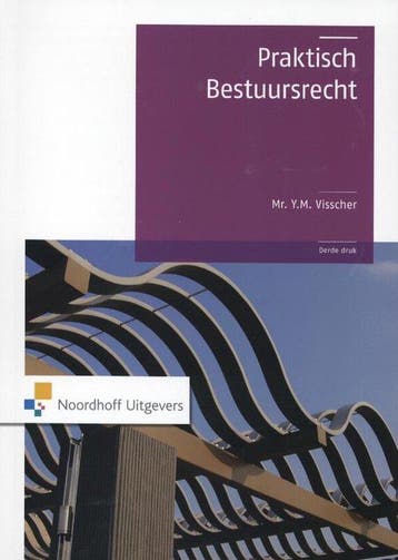 9789001809447 Praktisch bestuursrecht | Tweedehands, Verzenden, Zo goed als nieuw, Y.M. Visscher