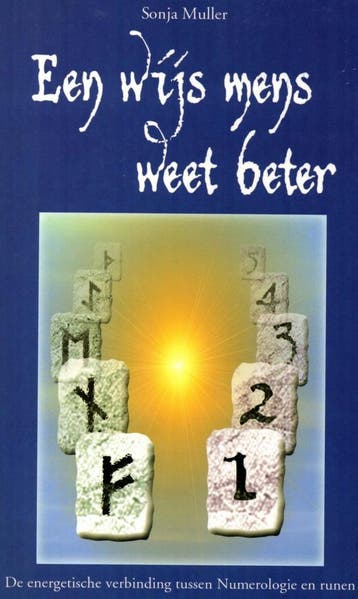 Een wijs mens weet beter - S. Muller 9789055991143, Boeken, Verzenden, Zo goed als nieuw, S. Muller