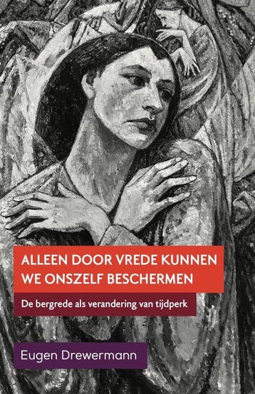 9789493288935 Alleen door vrede Eugen Drewermann, Boeken, Verzenden, Nieuw, Eugen Drewermann