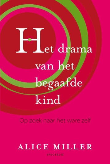 Het drama van het begaafde kind - Alice Miller 9789049101657, Boeken, Verzenden, Zo goed als nieuw, Alice Miller