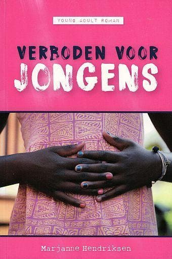 Marjanne Hendriksen, Verboden voor jongens, Boeken, Kinderboeken | Jeugd | 13 jaar en ouder, Non-fictie, Nieuw, Ophalen of Verzenden