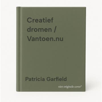 Creatief dromen / Vantoen.nu - Patricia Garfield, Verzenden, Zo goed als nieuw, Patricia Garfield