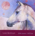 Stille Levens / Still Lives 9789073007383, Ophalen of Verzenden, Nieuw, Loes Botman; Ton Lemaire; Annelijn Steenbruggen