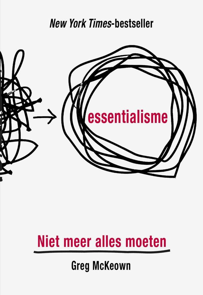 Essentialisme 9789021567617 Greg McKeown, Boeken, Psychologie, Gelezen, Verzenden