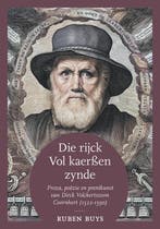 Die Rijck Vol Kaerßen Zynde | Dirck Volckertszoon Coornhert, Ophalen of Verzenden, Nieuw, Dirck Volckertszoon Coornhert