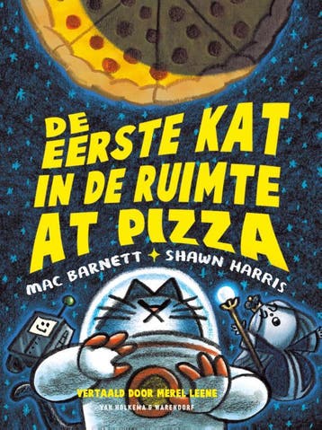 De eerste kat in de ruimte at pizza / De eerste kat in de, Verzenden, Gelezen, Mac Barnett