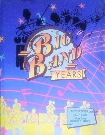 The Big Band Years 9780715391372, Verzenden, Gelezen