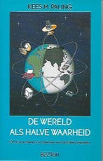 WERELD ALS HALVE WAARHEID 9789062916023 Paling, Verzenden, Gelezen, Paling