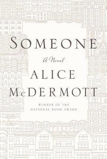 Someone 9780374281090 Alice McDermott, Verzenden, Zo goed als nieuw, Alice McDermott