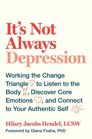 9780399588143 Its Not Always Depression Working the Chan..., Boeken, Verzenden, Zo goed als nieuw, Hilary Jacobs Hendel