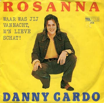 vinyl single 7 inch - Danny Cardo - Rosanna, Verzenden, Zo goed als nieuw, 7 inch, Nederlandstalig
