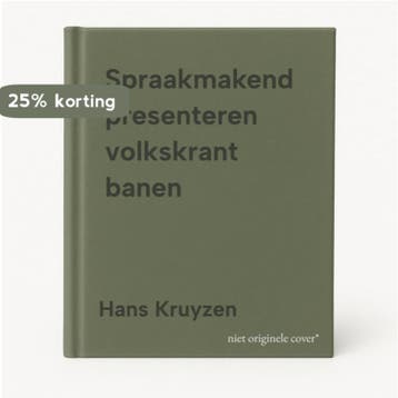 Spraakmakend presenteren volkskrant banen - Hans Kruyzen, Boeken, Verzenden, Zo goed als nieuw, Hans Kruyzen