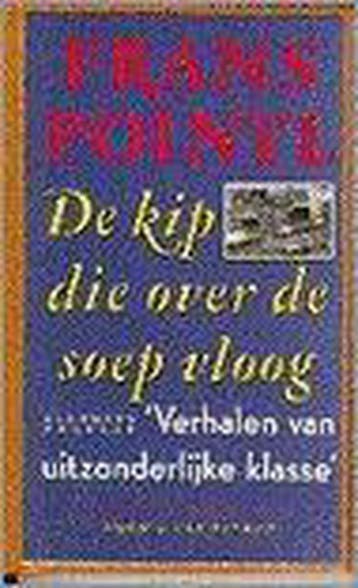 KIP DIE OVER DE SOEP VLOOG - Pointl 9789038859033, Verzenden, Gelezen, Pointl