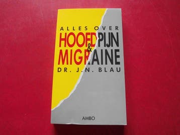 Alles over hoofdpijn en migraine - Blau 9789026309533, Verzenden, Gelezen, Blau