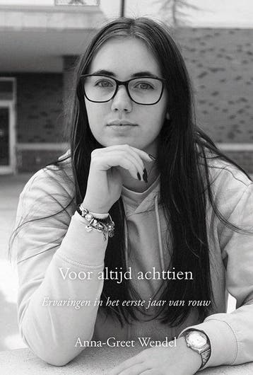 9789463657433 Voor altijd achttien Anna-Greet Wendel, Verzenden, Nieuw, Anna-Greet Wendel