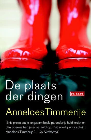 De plaats der dingen - Anneloes Timmerije 9789044527025, Verzenden, Gelezen, Anneloes Timmerije