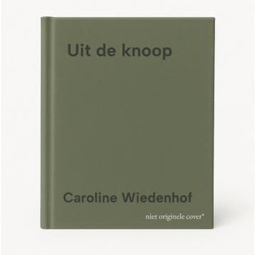Uit de knoop - Caroline Wiedenhof 9789083611082, Verzenden, Gelezen, Caroline Wiedenhof