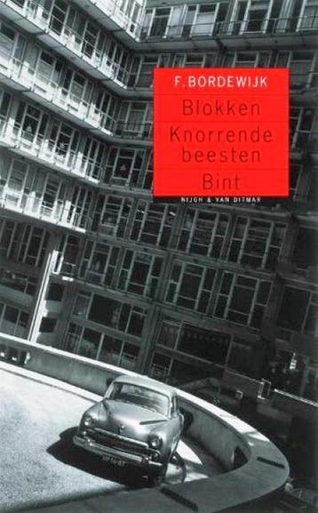 Blokken ; Knorrende beesten ; Bint - F. Bordewijk, Verzenden, Gelezen, F. Bordewijk