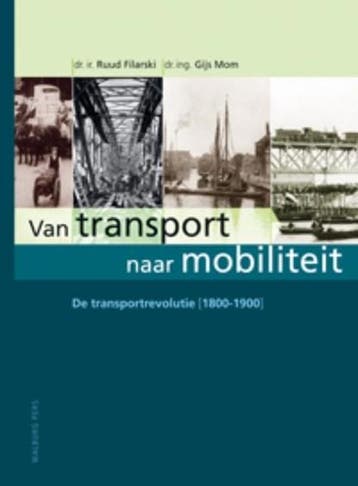 Van Transport naar Mobiliteit / 1 | 9789057304507 |, Boeken, Ophalen of Verzenden, Zo goed als nieuw, FILARSKI, R. & MOM, G.