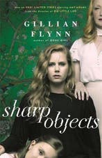 Sharp Objects 9781474601610 Gillian Flynn, Verzenden, Gelezen, Gillian Flynn