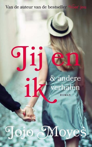Jij en ik - Jojo Moyes 9789026154393, Boeken, Verzenden, Zo goed als nieuw, Jojo Moyes