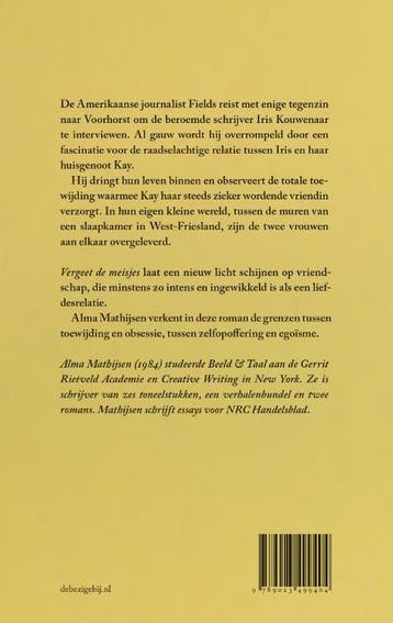 Vergeet de meisjes 9789023499404 Alma Mathijsen, Verzenden, Gelezen, Alma Mathijsen
