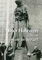 Bob Houwen (1913-1982), man in verzet 9789054524038, Verzenden, Zo goed als nieuw, Anna van der Molen