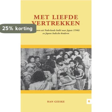 Met liefde vertrekken - Han Gieske 9789048439355, Verzenden, Gelezen, Han Gieske