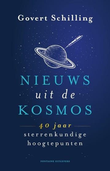 Nieuws uit de kosmos | 9789464043068 | Govert Schilling, Ophalen of Verzenden, Zo goed als nieuw, Govert Schilling