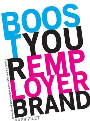 Boost Your Employer Brand - Yves Pilet 9789402166767, Verzenden, Gelezen, Yves Pilet