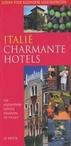 Charmante Hotels / Italie / Charmante Hotels - F. Duncan, Verzenden, Gelezen, F. Duncan