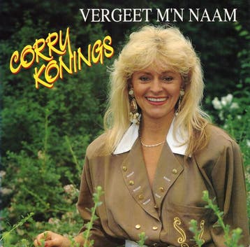 vinyl single 7 inch - Corry Konings - Vergeet Mn Naam, Cd's en Dvd's, Verzenden, Zo goed als nieuw, 7 inch, Pop