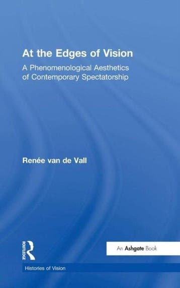 At the Edges of Vision - Renee Van De Vall 9780754640738, Boeken, Verzenden, Zo goed als nieuw, Renee Van De Vall