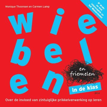 Wiebelen en friemelen in de klas - Monique Thoonsen, Verzenden, Zo goed als nieuw, Monique Thoonsen