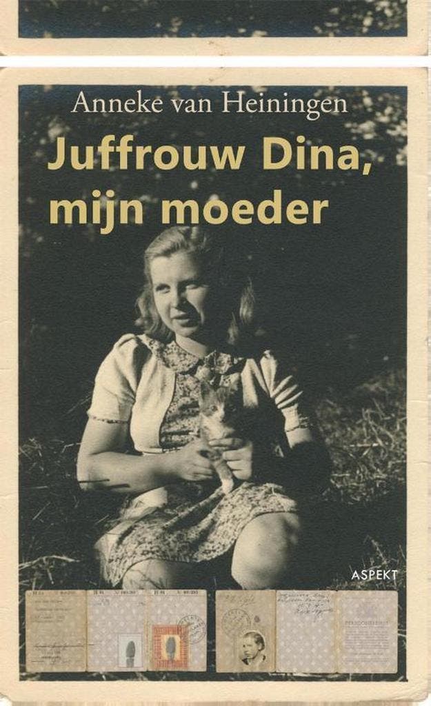 Juffrouw Dina, mijn moeder 9789461531698, Boeken, Geschiedenis | Wereld, Gelezen, Verzenden