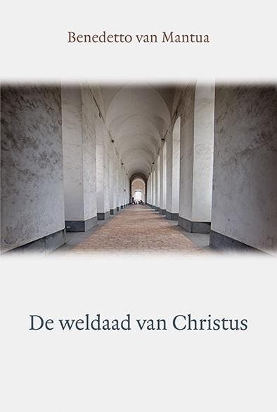 Weldaad van Christus 9789033131288 Mantua, Boeken, Godsdienst en Theologie, Zo goed als nieuw, Verzenden